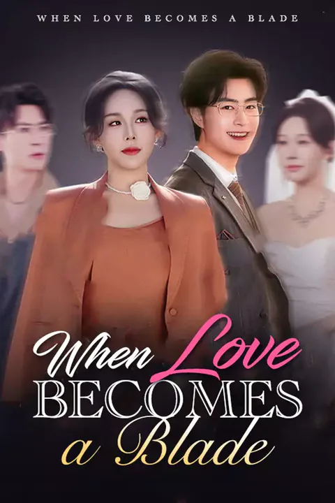Affiche de When Love Becomes a Blade