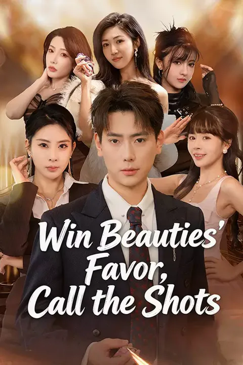 Affiche de Win Beauties' Favor, Call the Shots