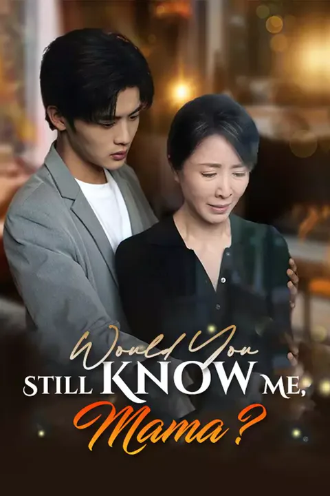Poster von [cc]Would You Still Know Me, Mama?