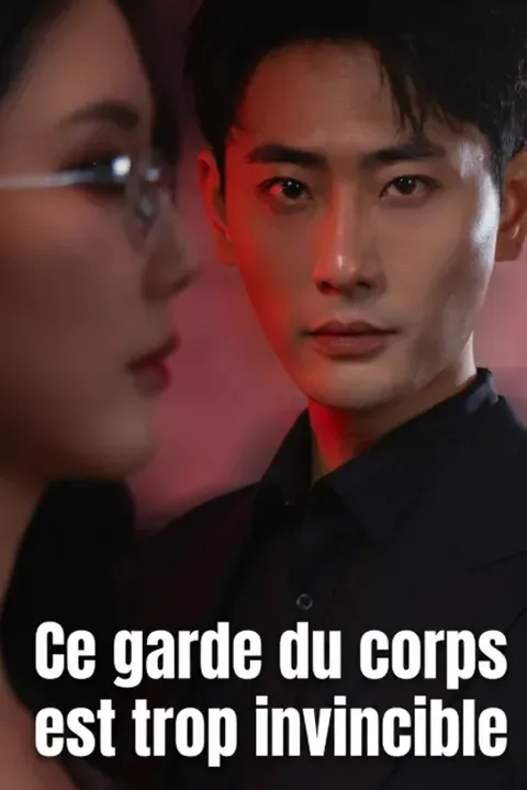Affiche de Ce garde du corps est trop invincible