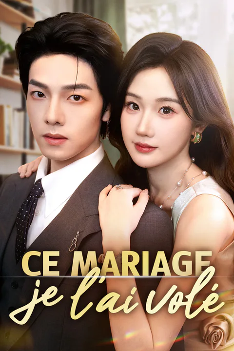 Affiche de Ce mariage, je l'ai volé