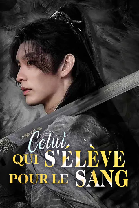 Affiche de Celui qui s'élève pour le sang