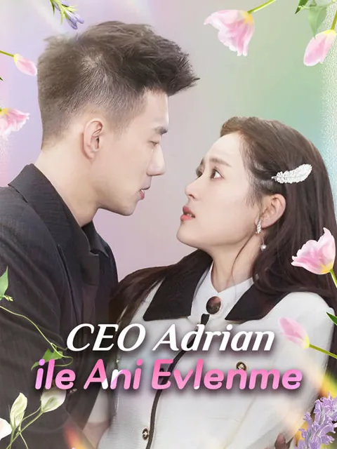 CEO Adrian ile Ani Evlenme afişi