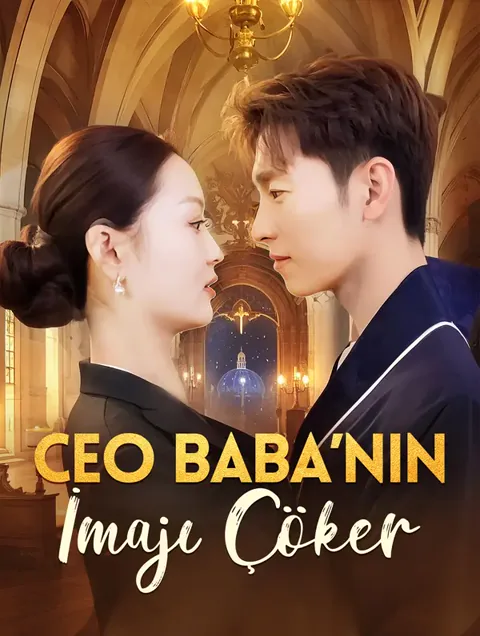 CEO Baba'nın İmajı Çöker afişi