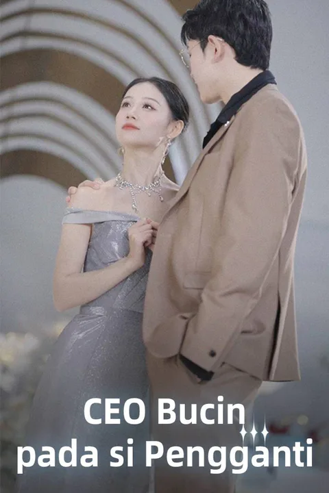Poster CEO Bucin pada si Pengganti