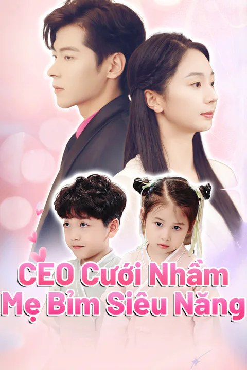 Poster CEO Cưới Nhầm Mẹ Bỉm Siêu Năng