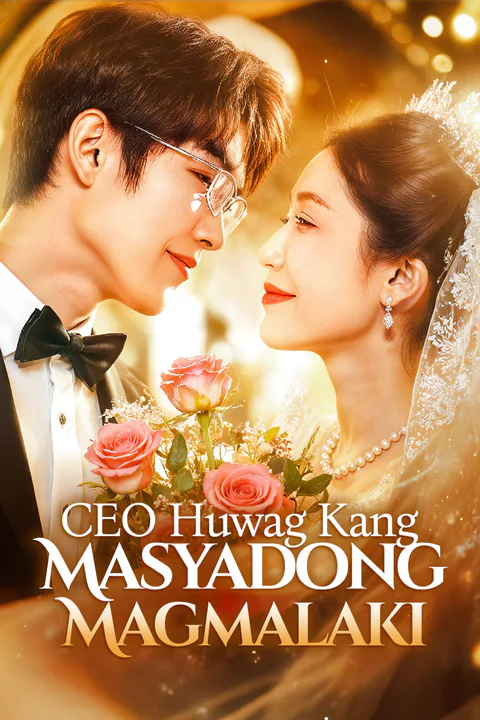 Poster ng CEO Huwag Kang Masyadong Magmalaki