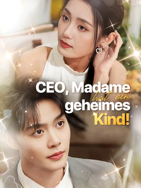 Poster von CEO, Madame hat ein geheimes Kind!