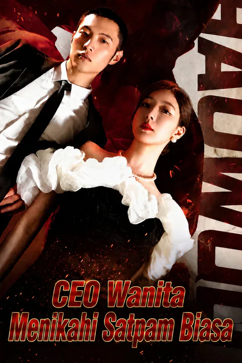 Poster CEO Wanita Menikahi Satpam Biasa
