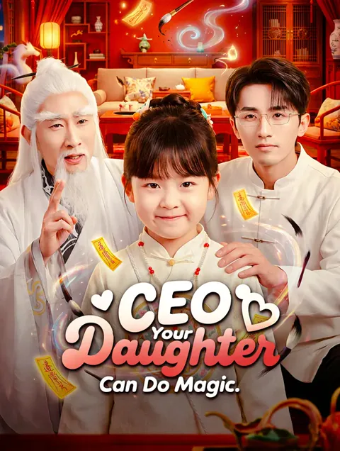 CEO, Your Daughter Can Do Magic(Dubbed) poster