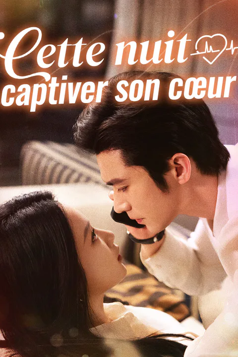 Affiche de Cette nuit, captiver son cœur