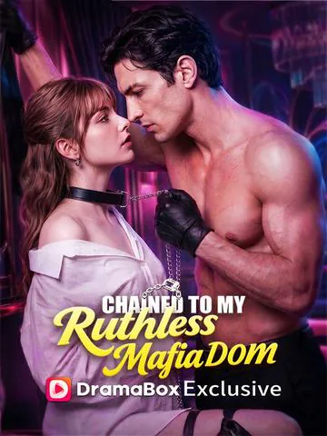 Chained to My Ruthless Mafia Dom poster