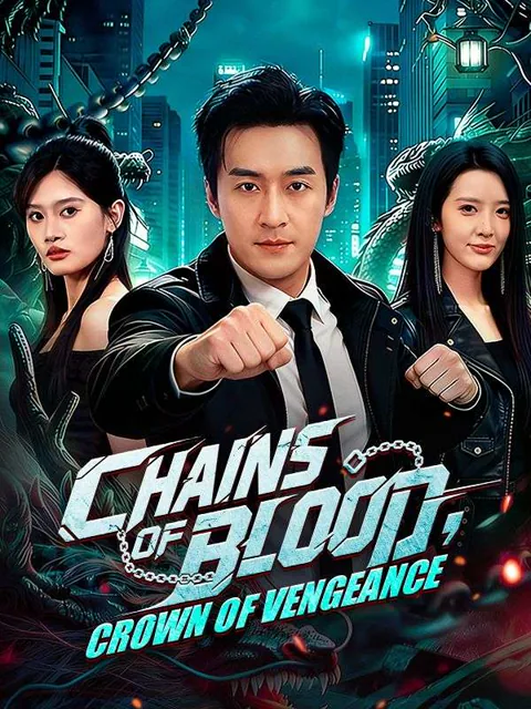 Chains of Blood, Crown of Vengeance poster