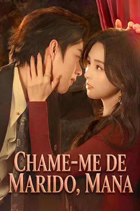 Pôster de Chame-me de Marido, Mana