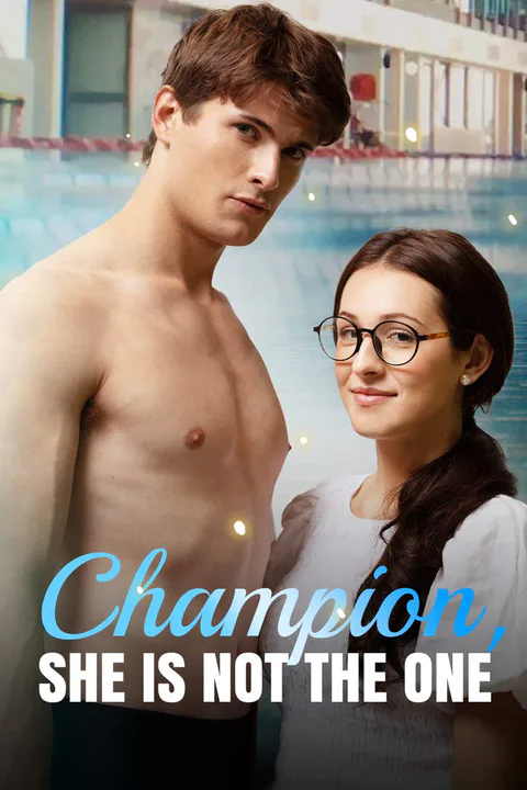 Champion, She is Not the One poster