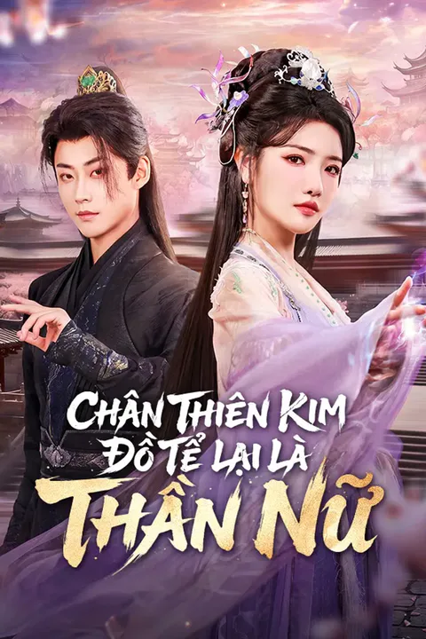 Poster Chân Thiên Kim Đồ Tể Lại Là Thần Nữ