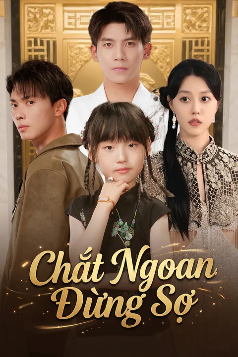 Poster Chắt Ngoan Đừng Sợ