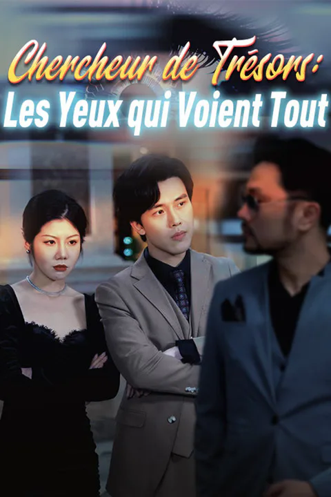 Affiche de Chercheur de Trésors : Les Yeux qui Voient Tout