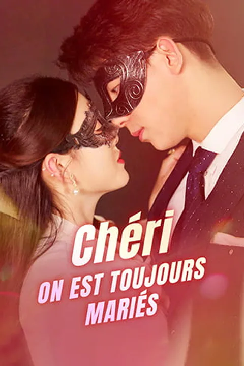 Affiche de Chéri, on est toujours mariés