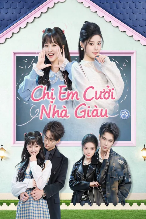 Poster Chị Em Cưới Nhà Giàu
