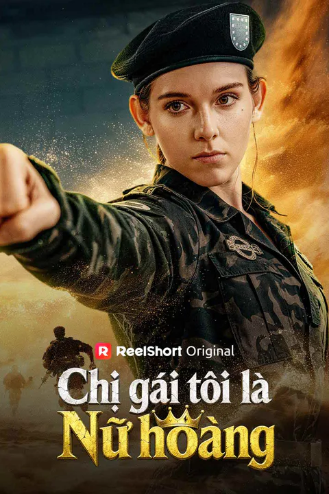 Poster Chị gái tôi là Nữ hoàng