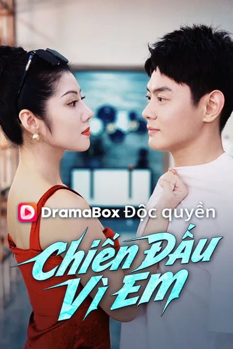 Poster Chiến Đấu Vì Em