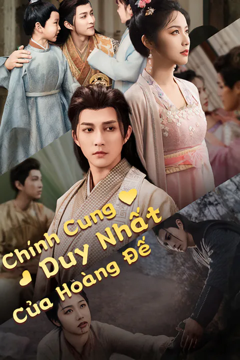 Poster Chính Cung Duy Nhất Của Hoàng Đế