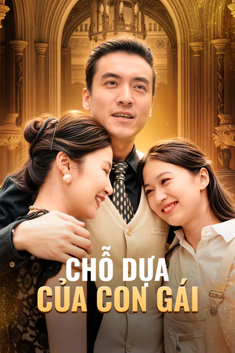 Poster Chỗ Dựa Của Con Gái