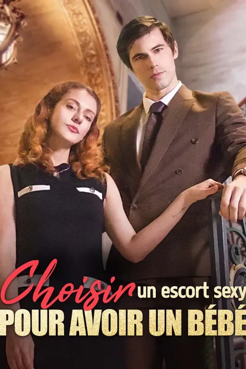 Affiche de Choisir un escort sexy pour avoir un bébé