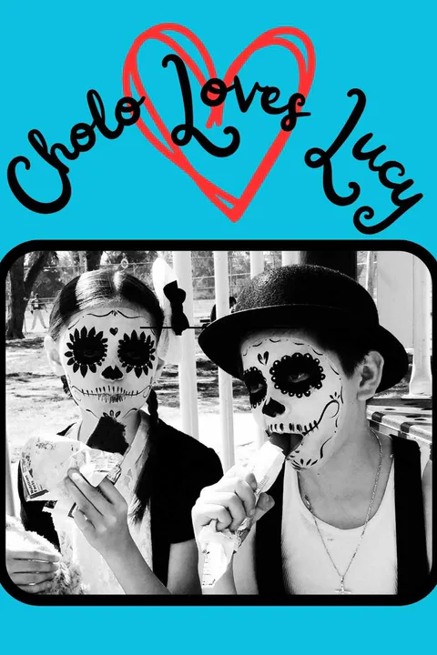 Cholo Loves Lucy poster