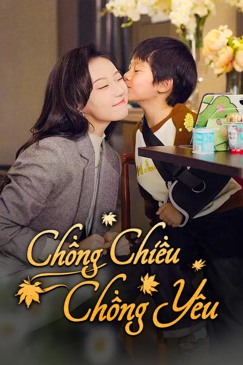 Poster Chồng Chiều Chồng Yêu