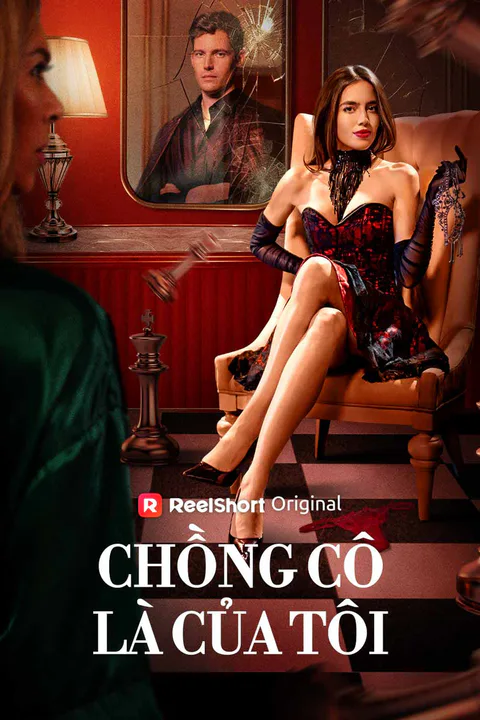 Poster Chồng Cô Là Của Tôi
