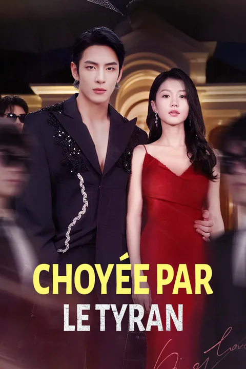 Affiche de Choyée par le Tyran