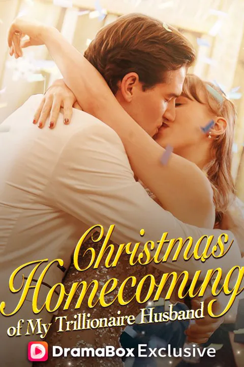 Christmas Homecoming of My Trillionaire Husband poster