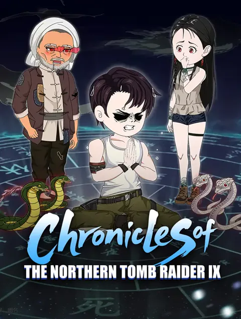 Chronicles of the Northern Tomb Raider IX poster