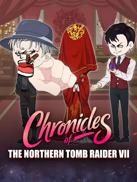 Chronicles of the Northern Tomb Raider VII poster