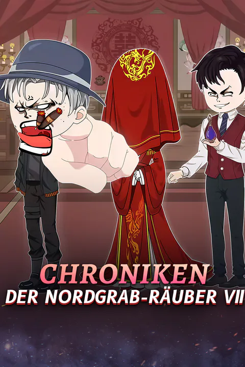 Poster von ChronikenDer Nordgrab-Räuber Ⅶ