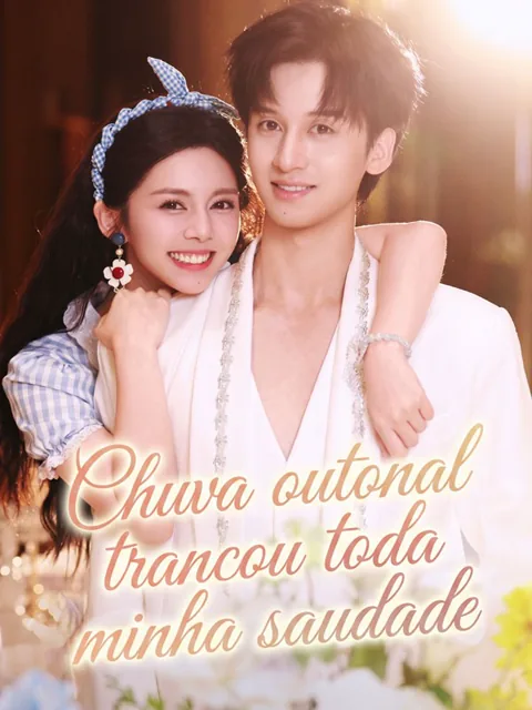 Pôster de Chuva outonal trancou toda minha saudade(Dublado)
