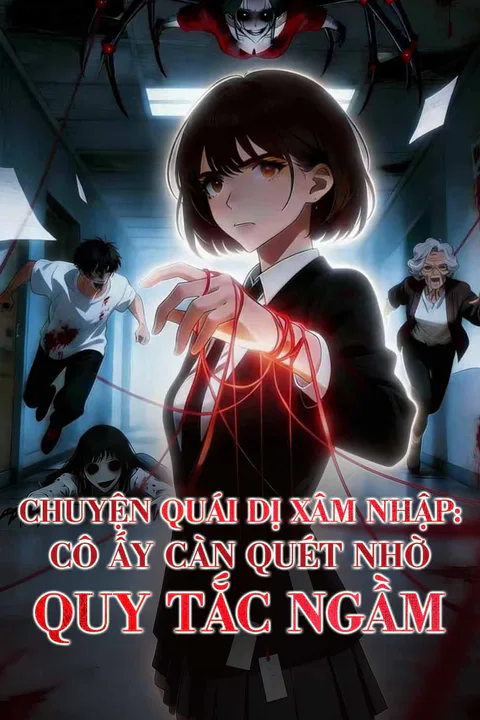 Poster Chuyện Quái Dị Xâm Nhập: Cô Ấy Càn Quét Nhờ Quy Tắc Ngầm