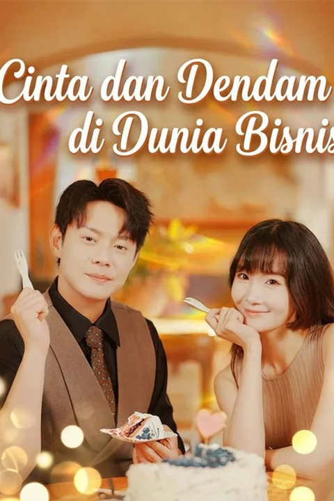 Poster Cinta dan Dendam di Dunia Bisnis
