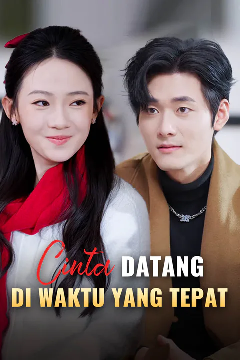 Poster Cinta Datang di Waktu yang Tepat