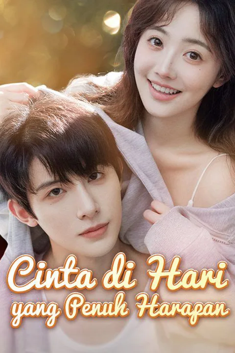 Poster Cinta di Hari yang Penuh Harapan