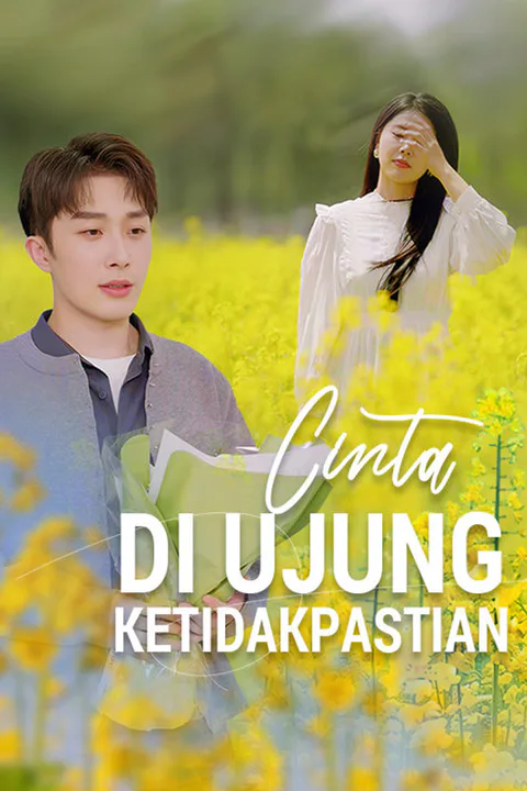 Poster Cinta di Ujung Ketidakpastian