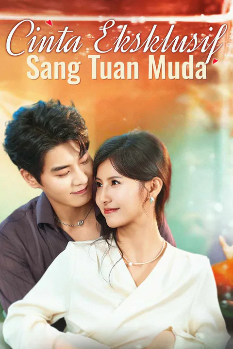 Poster Cinta Eksklusif Sang Tuan Muda