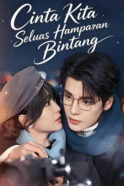 Poster Cinta Kita Seluas Hamparan Bintang