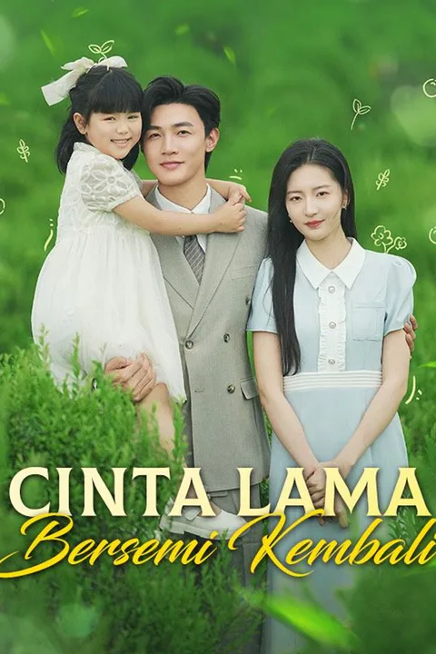 Poster Cinta Lama Bersemi Kembali