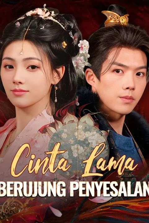 Poster Cinta Lama Berujung Penyesalan