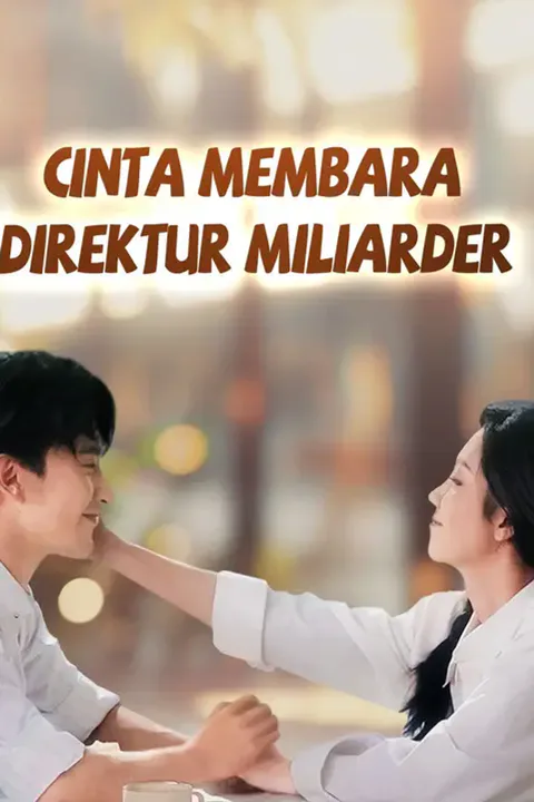 Poster Cinta Membara Direktur Miliarder