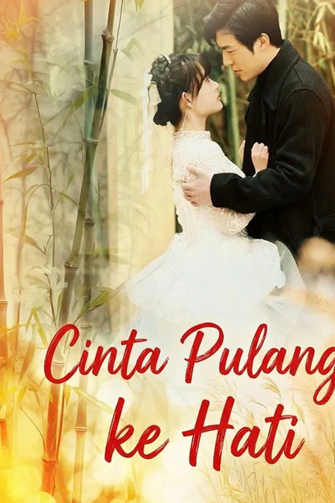 Poster Cinta Pulang ke Hati