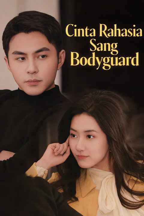 Poster Cinta Rahasia Sang Bodyguard